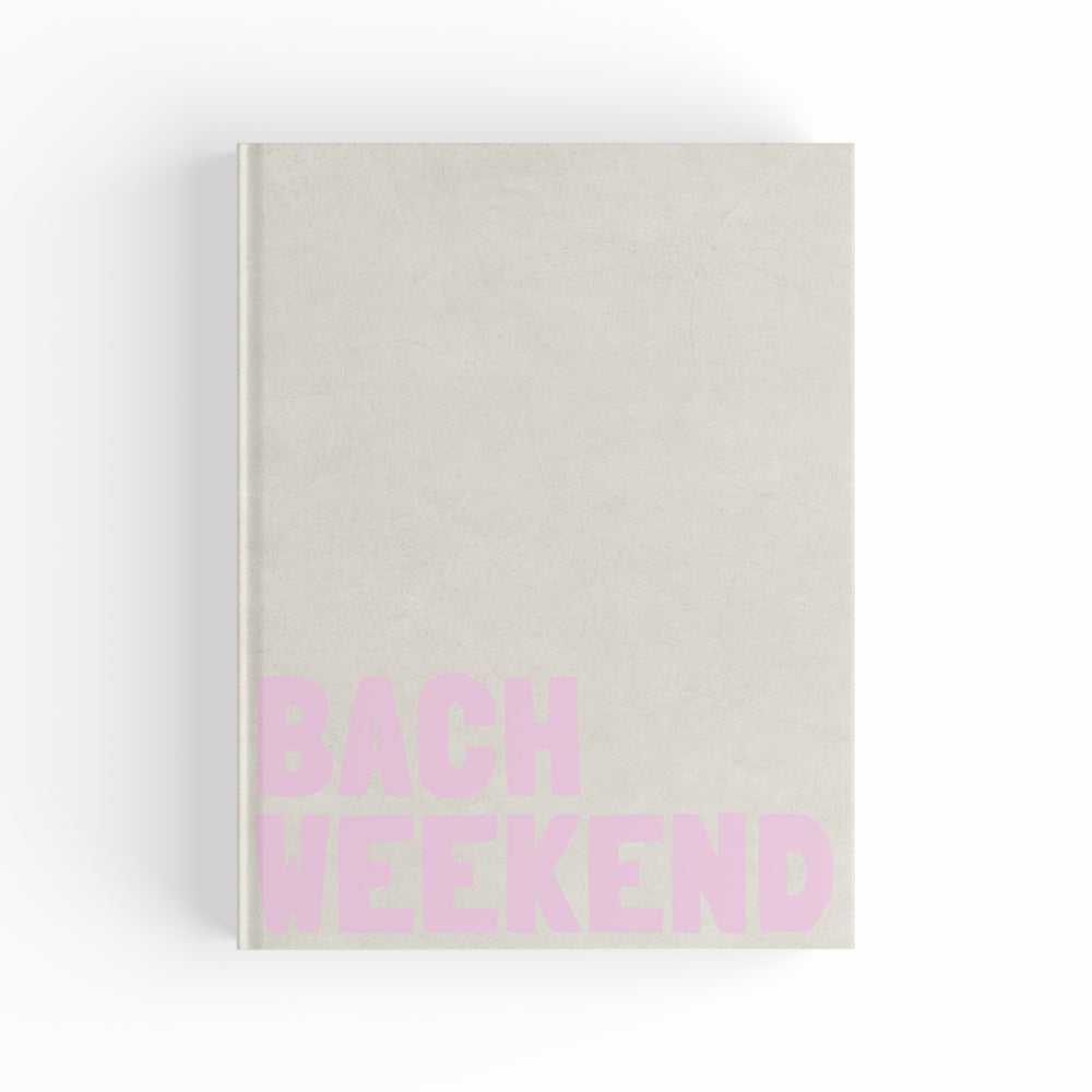 BACH WEEKEND